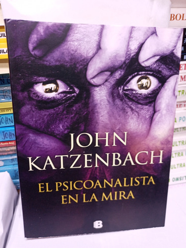 Psicoanalista En La Mira. John Katzenbach. Libro Físico
