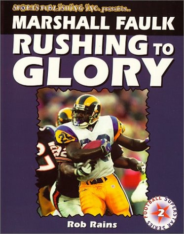 Marshall Faulk Rushing To Glory (football Superstar)