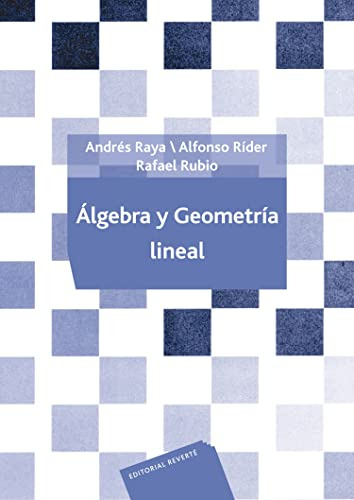 Libro Algebra Y Geometria Lineal Raya De Andres Raya