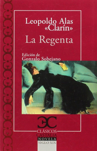 Regenta,la Vol.i - Clarin Alas Leo