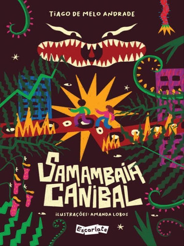 Samambaia Canibal: Um Astuciado Antropófago-tropicalista