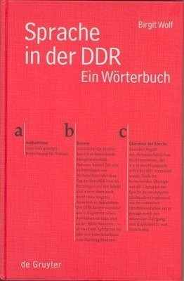 Sprache In Der Ddr : Ein Woerterbuch - Birgit Wolf