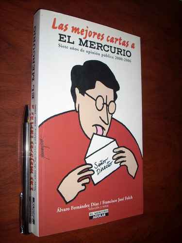 Las Mejores Cartas A El Mercurio Álvaro Fernández Francisco (Usado)