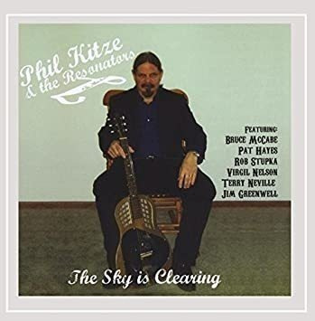 Kitze Phil & The Resonators Sky Is Clearing Usa Import Cd