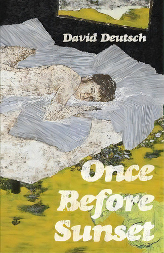 Once Before Sunset, De David Deutsch. Editorial Madville Publishing, Tapa Blanda En Inglés