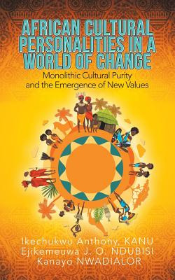 Libro African Cultural Personalities In A World Of Change...