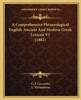 Libro A Comprehensive Phraseological English-ancient And ...