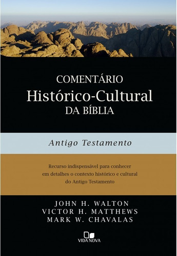 Comentário Histórico Cultural Da Bíblia Antigo Testamento