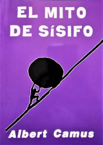 El Mito De Sisifo - Albert Camus - Libro Nuevo