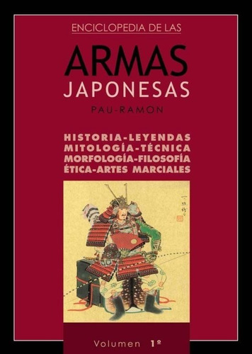 Libro Enciclopedia De Las Armas Japonesas Por Pau Planellas