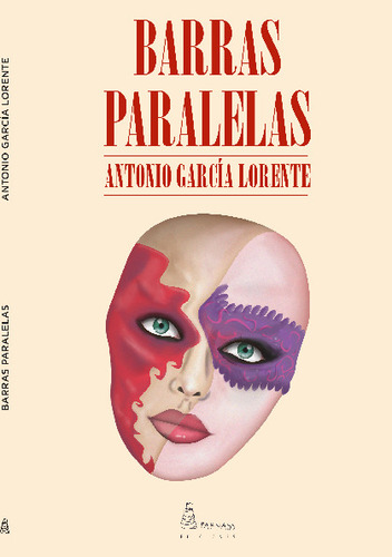 Libro Barras Paralelas - Antonio Garcia Lorente - Parnass Ed