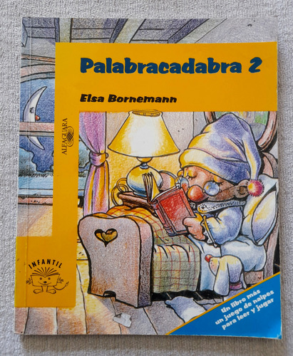 Palabracadabra 2 - Elsa Bornemann - Alfaguara Infantil (Usado)