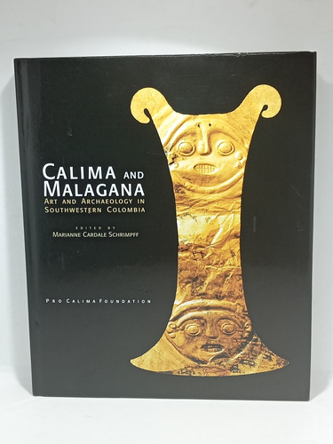 Calima Y Malacana - Arqueologia - Arte - En Ingles - Col