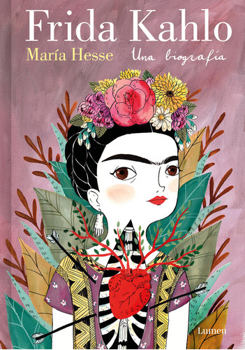 Libro Frida Kahlo. Una Biografia - Hesse, Maria