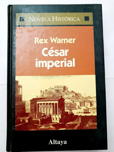 César Imperial. Rex Warner.