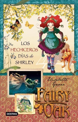 Hechiceros Dias De Shirley, Los-fairy Oak-serie Cuatro Miste