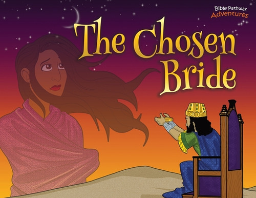 Libro The Chosen Bride: The Adventures Of Esther - Advent...