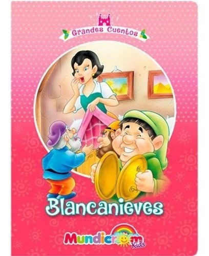 Blancanieves (tapa Dura) / Mundicrom Kids