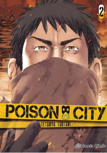 Libro - Poison City Nãâº 02/02, De Tsutsui, Tetsuya. Editor