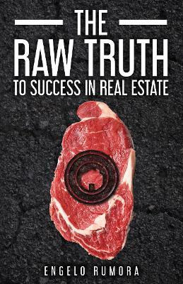 Libro The Raw Truth To Success In Real Estate - Engelo Ru...