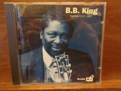 B. B. King Kansas City 1972 Cd Ok