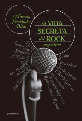 Vida Secreta Del Rock Argentino, La - Fernandez Bitar, Marce