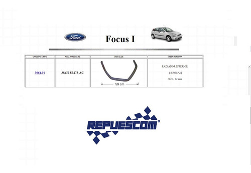 Manguera Inferior De Radiador Ford Focus I  1.6 Rocam