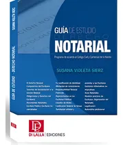 Comprar Guia De Estudio- Derecho Notarial. Sierz. Di Lalla Ediciones
