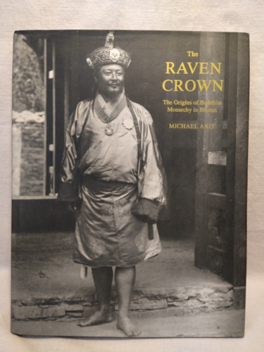 The Raven Crown Michael Aris Serindia B 