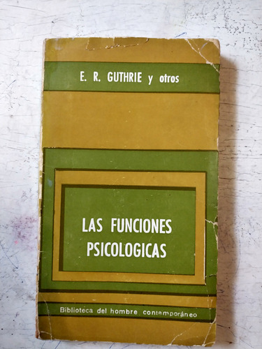 Las Funciones Psicologicas E. R. Guthrie