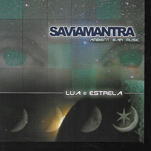 Savia Mantra Album Lua E Estrela Ambient Bar Music Cd 