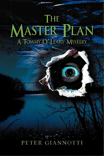 The Master Plan: A Tommy O'leary Mystery, De Giannotti, Peter. Editorial Outskirts Pr, Tapa Blanda En Inglés