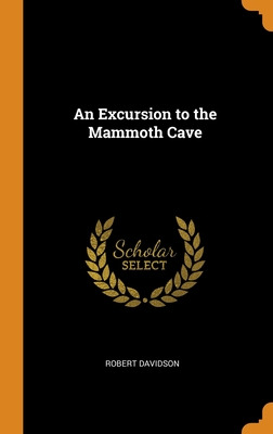 Libro An Excursion To The Mammoth Cave - Davidson, Robert