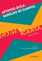 Comprar Carta contra carta [1953\u002F1996], de Haroldo Affonso; de Campos. Editorial ILUMINURAS, tapa mole en português