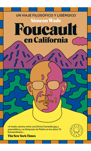 Foucault En California - Wade, Simeon