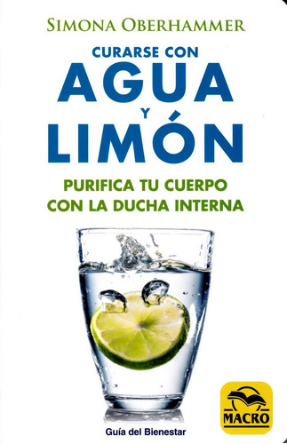 Curarse Con Agua De Limon ( Libro Original )