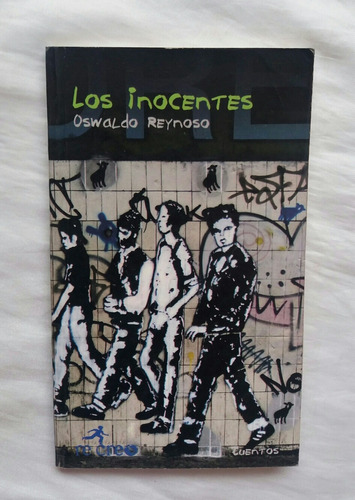 Los Inocentes Oswaldo Reynoso Libro Original Oferta