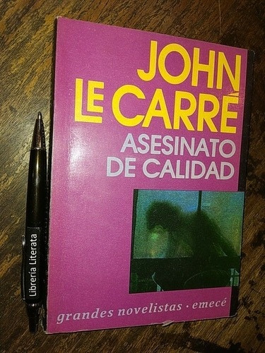 Asesinato De Calidad John Le Carré Ed. Emecé 