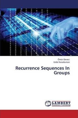 Libro Recurrence Sequences In Groups - Deveci Omur