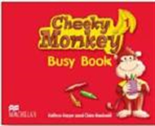 Cheeky Monkey 1 Busy Book, De Harper, Kathryn. Editorial Macmillan Education En Inglés