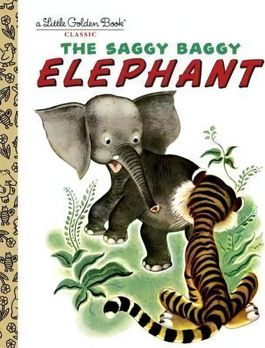The Saggy Baggy Elephant, De Golden Books. Editorial Random House Usa Inc En Inglés