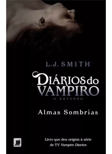 Livro Diários Do Vampiro Retorno Almas Sombrias Econômica *