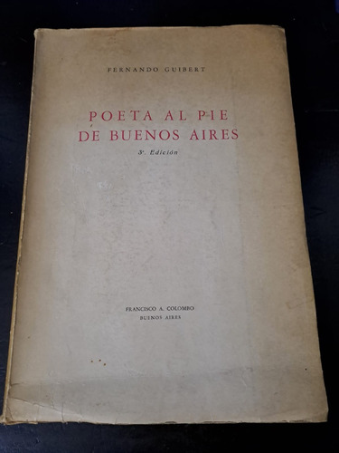 Poeta Al Pie De Buenos Aires-fernando Guibert