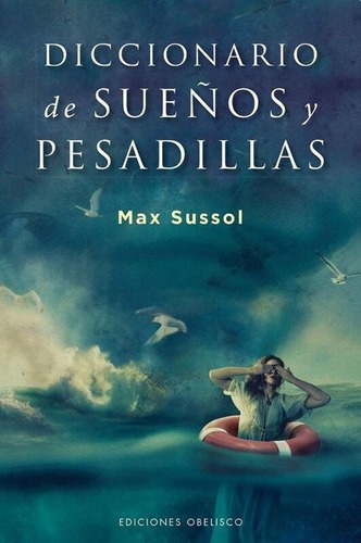 Libro - Diccionario De Sueños Y Pesadillas - Max Sussol