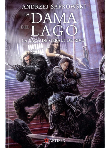 La Dama Del Lago - Saga Geralt De Rivia 7 - A. Sapkowski