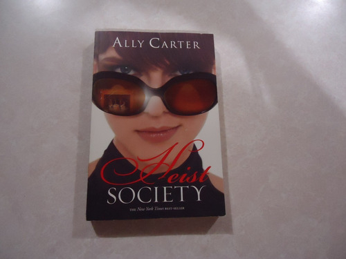 Heist Society Autora: Ally Carter / Libro En Inglés