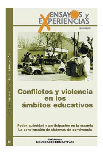 Conflictos Y Violencia En Los Ámbitos Educativos - Noveduc