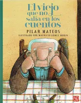 Comprar El Viejo Que No Salía En Los Cuentos -a La Orilla Del Viento