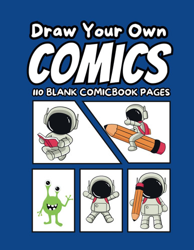 Libro: Draw Your Own Comics: 110 Blank Comic Pages And More