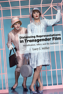 Libro Distancing Representations In Transgender Film: Ide...